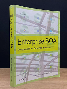 Enterprise SOA. Designing IT for Buisness innovation